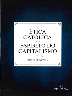 cover image of A Ética Católica e o Espirito do Capitalismo